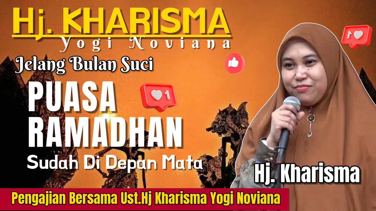 PENGAJIAN HJ KHARISMA YOGI NOVIANA | WAYANG KULIT DAKWAH WALISONGO  JELANG PUASA BULAN RAMADHAN