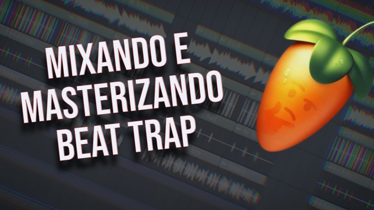 MIXANDO E MASTERIZANDO BEAT TRAP EM 20 MINUTOS