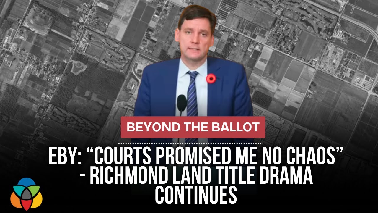 Eby: “Courts Promised Me No Chaos” - Richmond Land Title Drama Continues