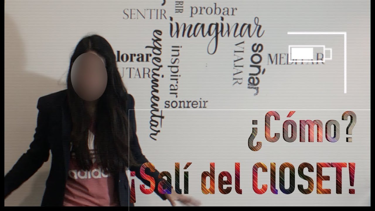 ¿Cómo salí del closet?