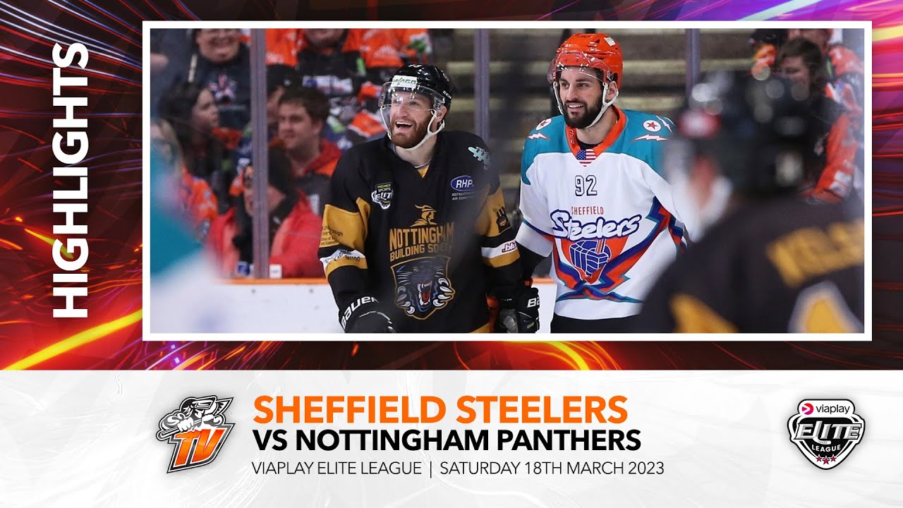 Sheffield Steelers v Nottingham Panthers - EIHL - 19th March 2023