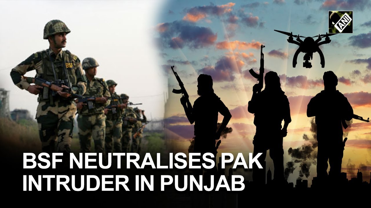 Pak armed intruder shot dead by BSF along India-Pak Border in Punjab