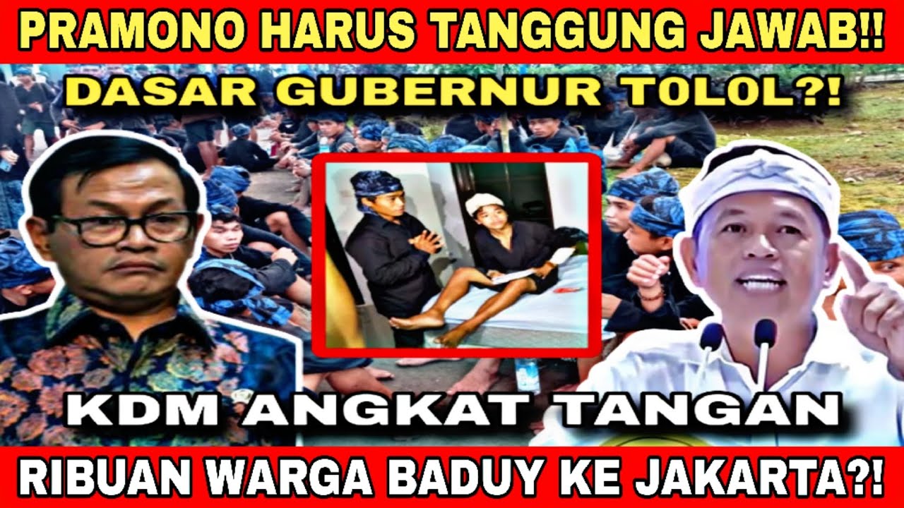 PRAMONO HARUS TANGGUNG JAWAB‼️ KDM ANGKAT TANGAN!! SUKU BADUY LUAR DAN DALAM BERSATU SERBU JAKARTA