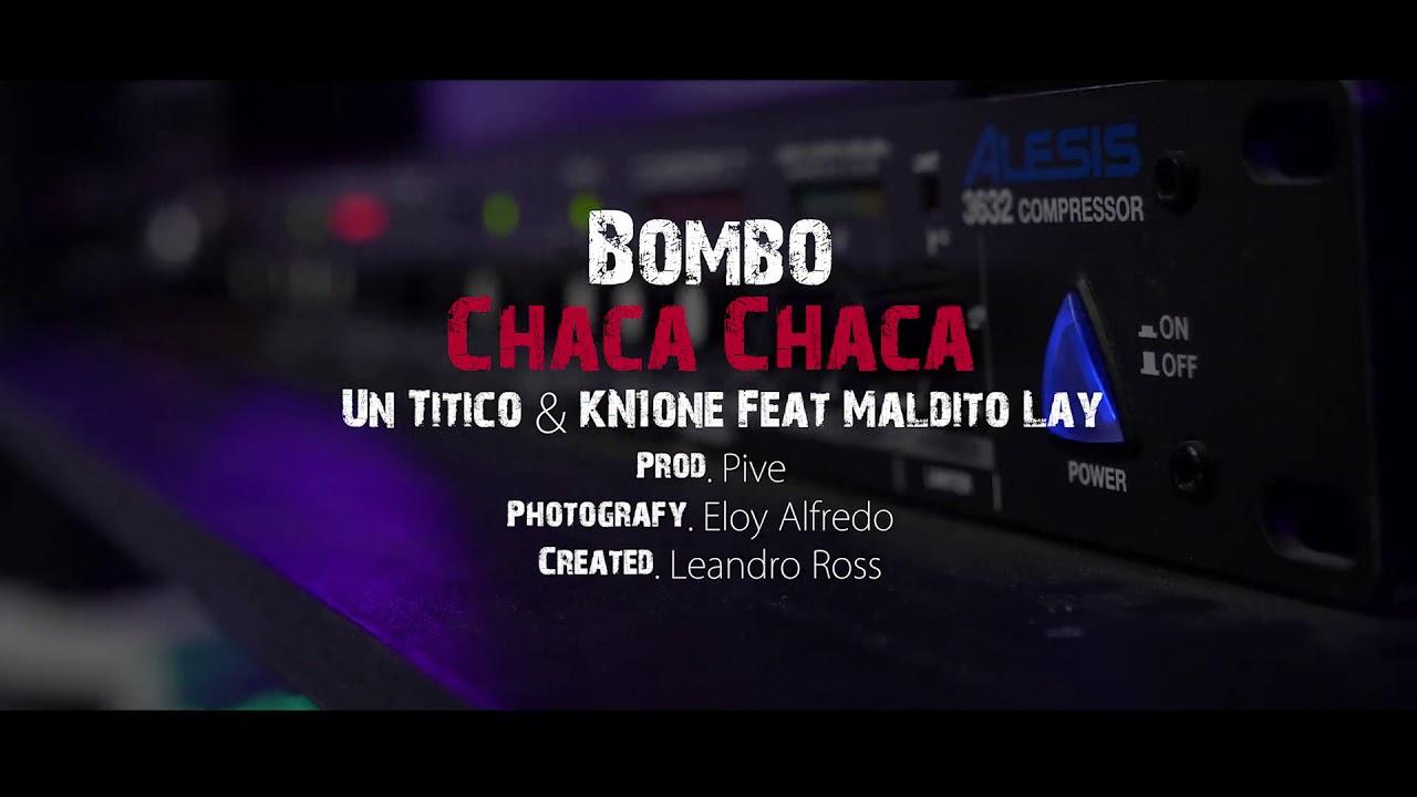 ColdwinLay Ft. Un Titico, Kn1One - Bombo Chaca