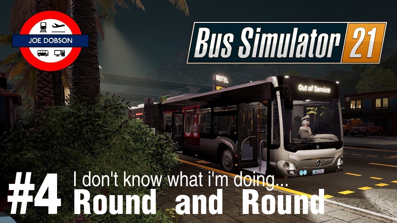 Bus Simulator 21 | Эпизод 4 | Кругом и кругом