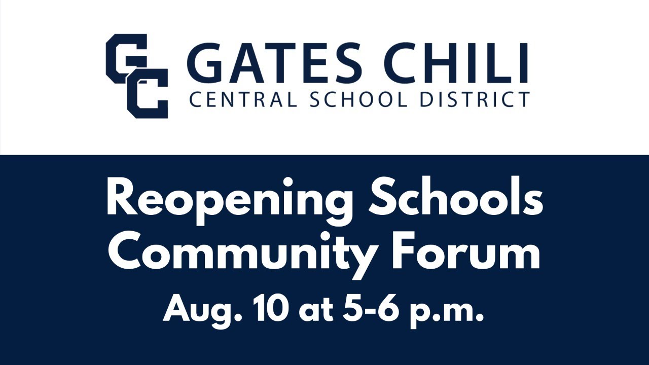 Gates Chili CSD: Reopening Schools Community Forum 8.10.2020