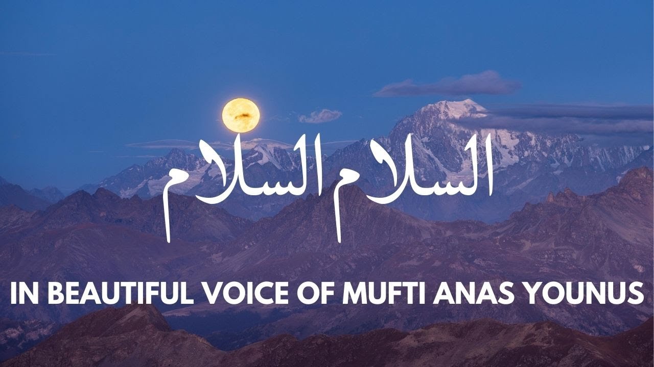 Assalam Assalam Naat Lyrics 2024 | Mufti Anas Younus | Naat lyrics | Unified Ummah | Naat Sharif