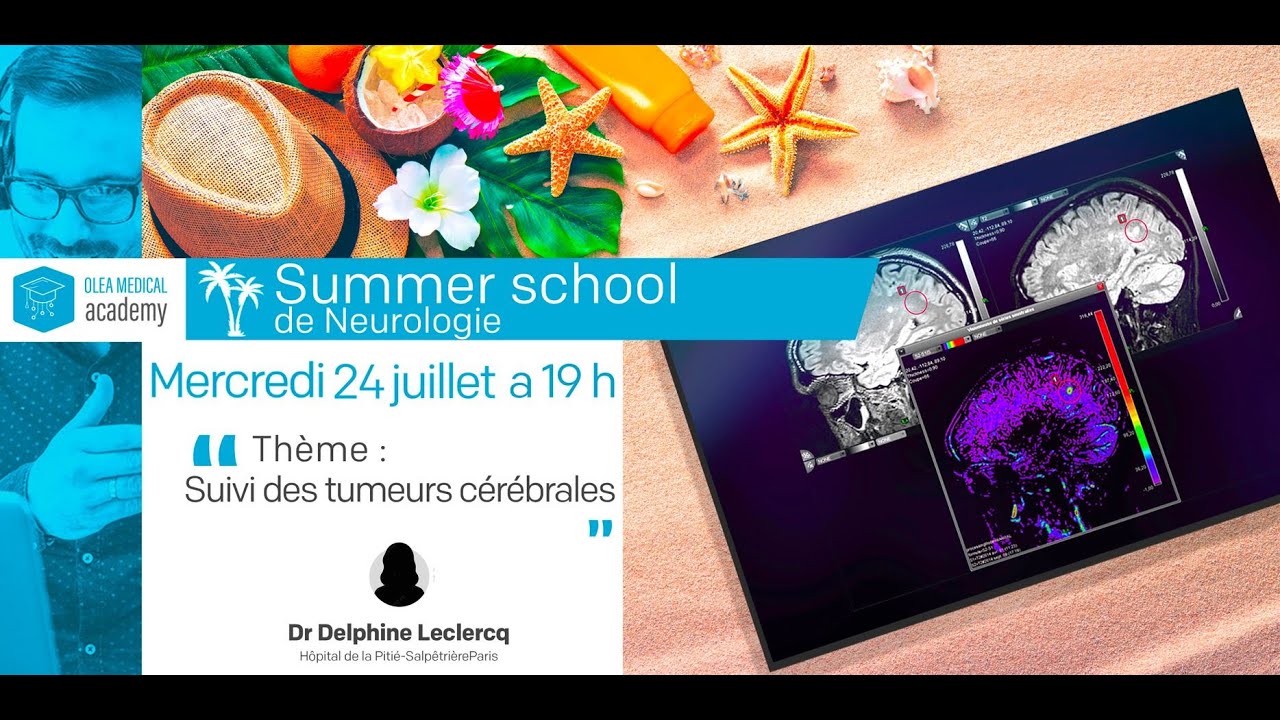 Summer School of neuroradiology : le suivi des tumeurs cérébrales