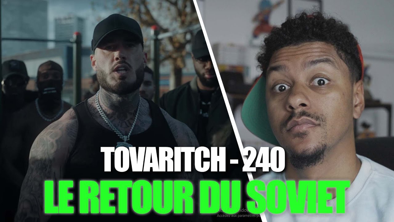 Je réagis à Tovaritch - 240 | REACTION & AVIS