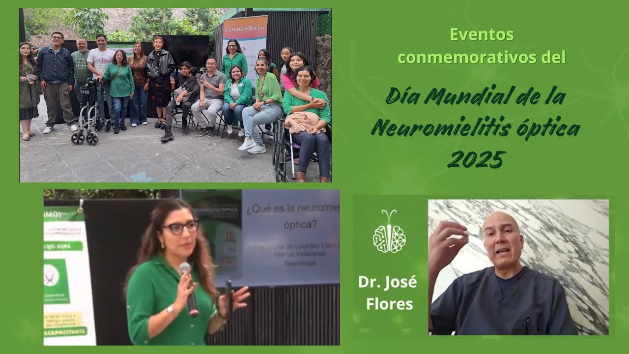 Así Conmemoramos el Día Mundial de la NeuromielitisÓptica. Vamos Caminando con Fortaleza y Esperanza