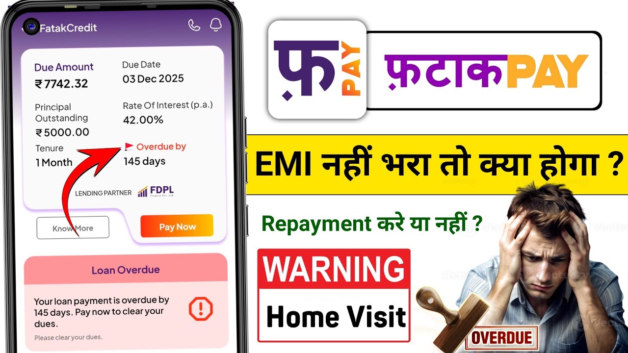 Fatakpay Loan Repayment Nahi Kiya to ? fatakpay overdue charges | fatakpay recovery agent home visit