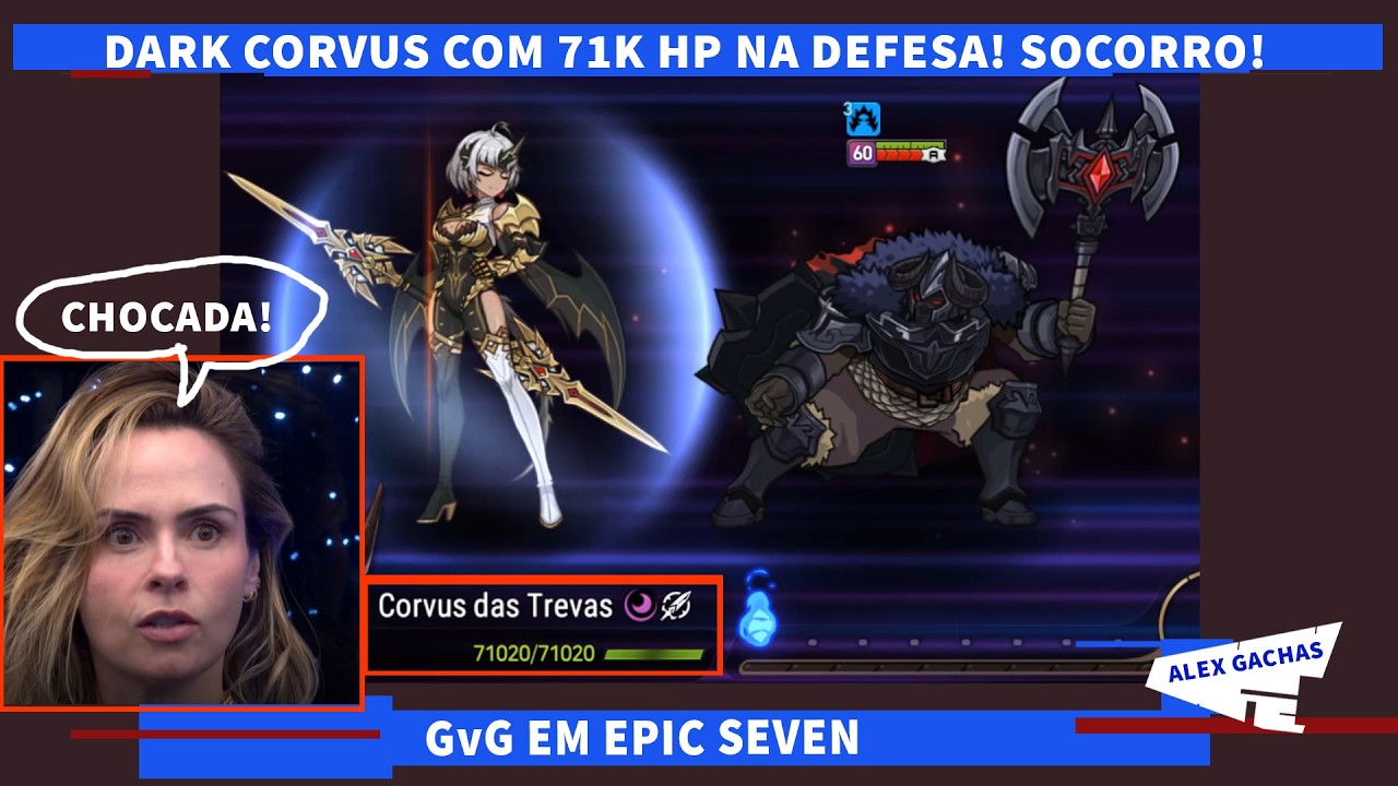 DARK CORVUS COM 71K DE HP NA DEFESA!  GvG DE EPIC SEVEN - FIZ ATAQUES DIFERENCIADOS!