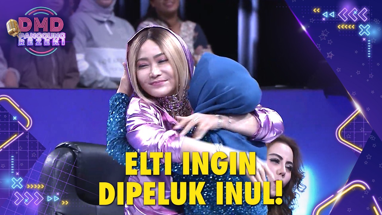 LANGSUNG MELELEH! Elti Peluk Bunda Inul, Penonton Ikut Haru | DMD PANGGUNG REZEKI
