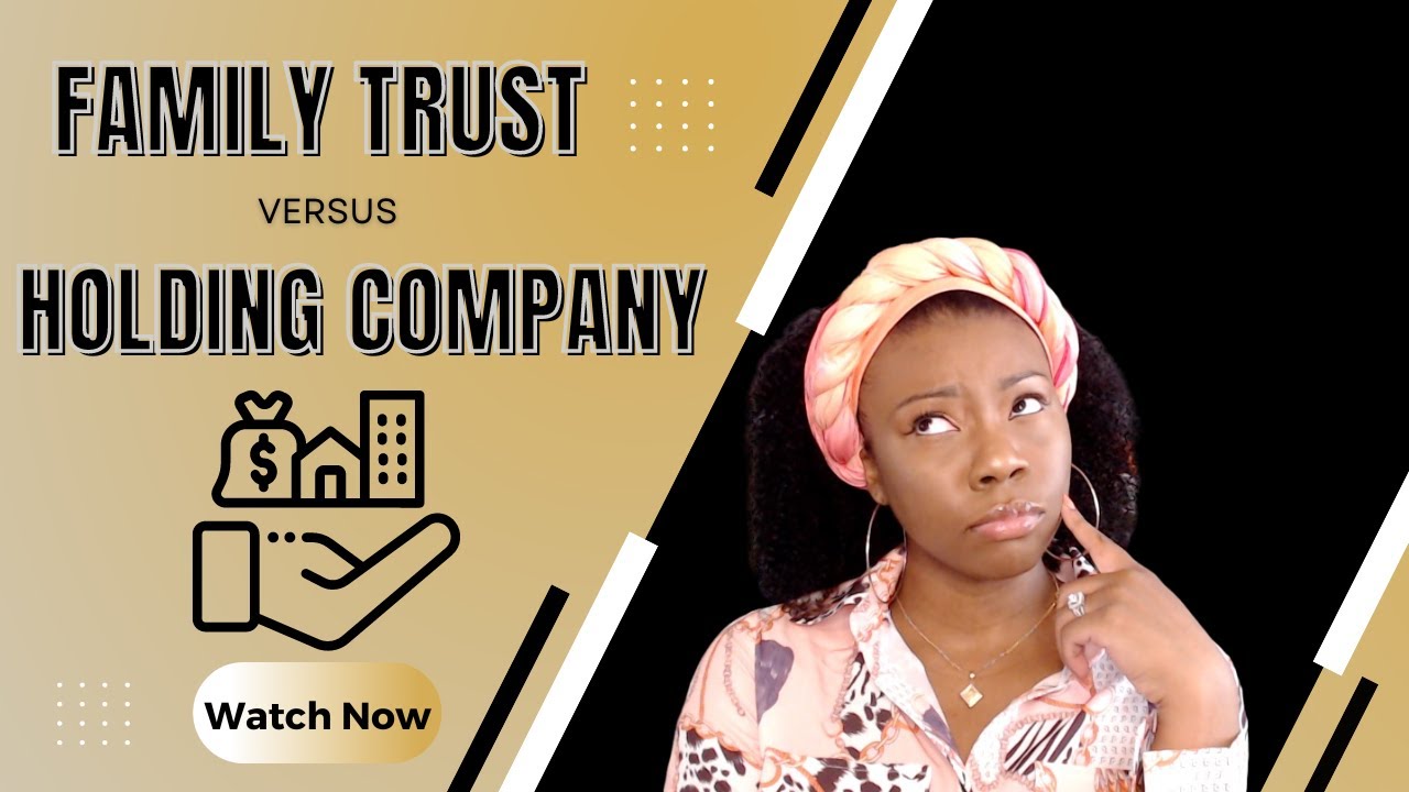 Family Trust v.  Holding Companies