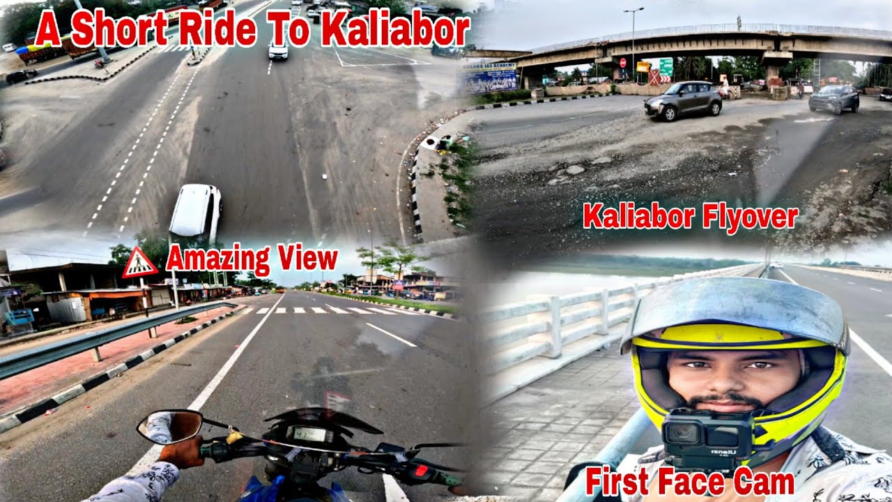A Short Ride To Kaliabor ! Tezpur To Kaliabor !  Kaliabor Flyover.