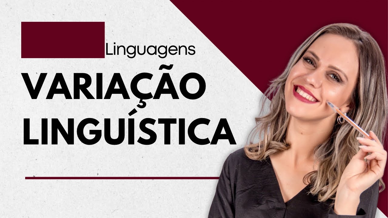 VARIAÇÃO LINGUÍSTICA | Profª Maria Queiroga