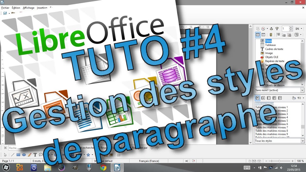 Tutoriel LibreOffice #4 (gestion des styles de paragraphe)
