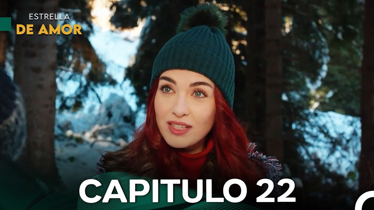 Estrella De Amor Capitulo 22 (Doblado En Espa&ntilde;ol) (Long Versi&oacute;n)
