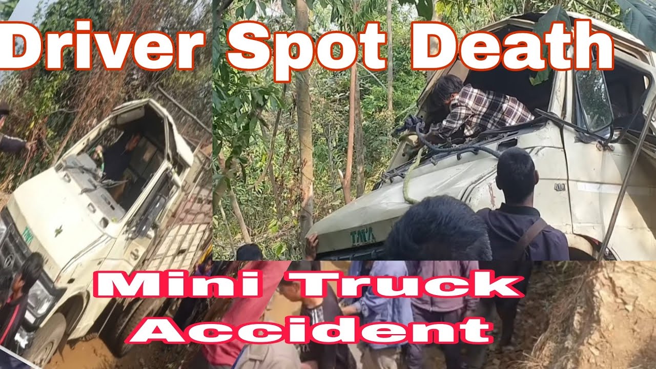 Mini Truck Road Accident /Driver Spot Death 🙏