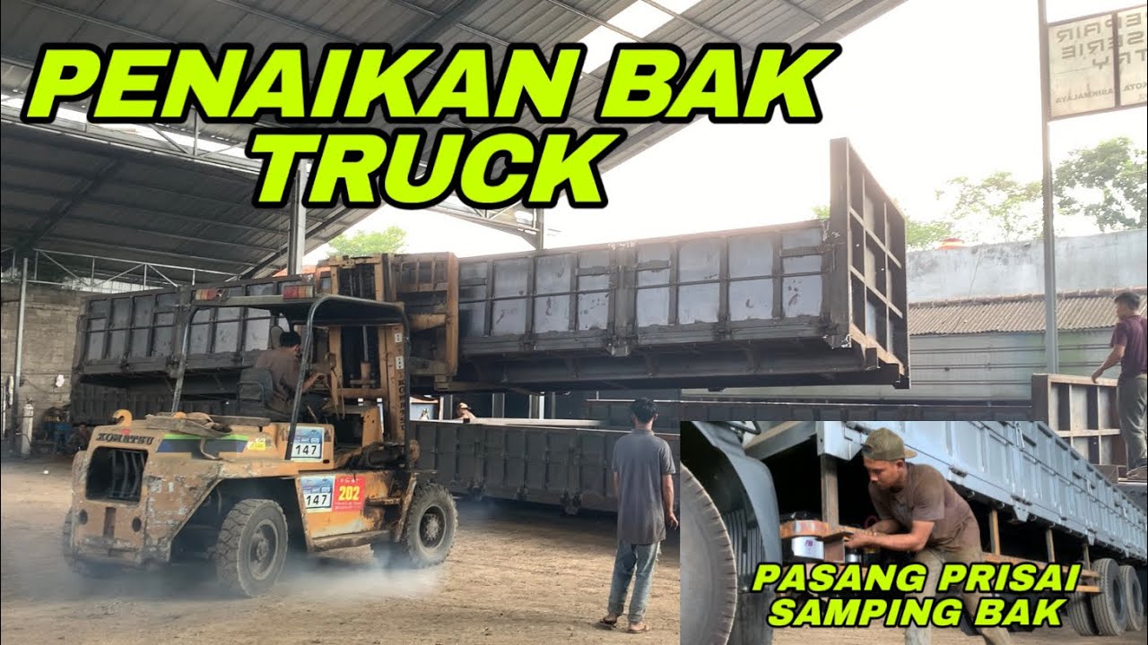 BEGINILAH PROSES PENAIKAN BAK TRUCK & PASANG PRISAI SAMPING
