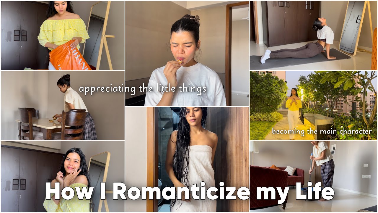 HOW I ROMANTICIZE MY LIFE: making days count, being productive & appreciating the little things!