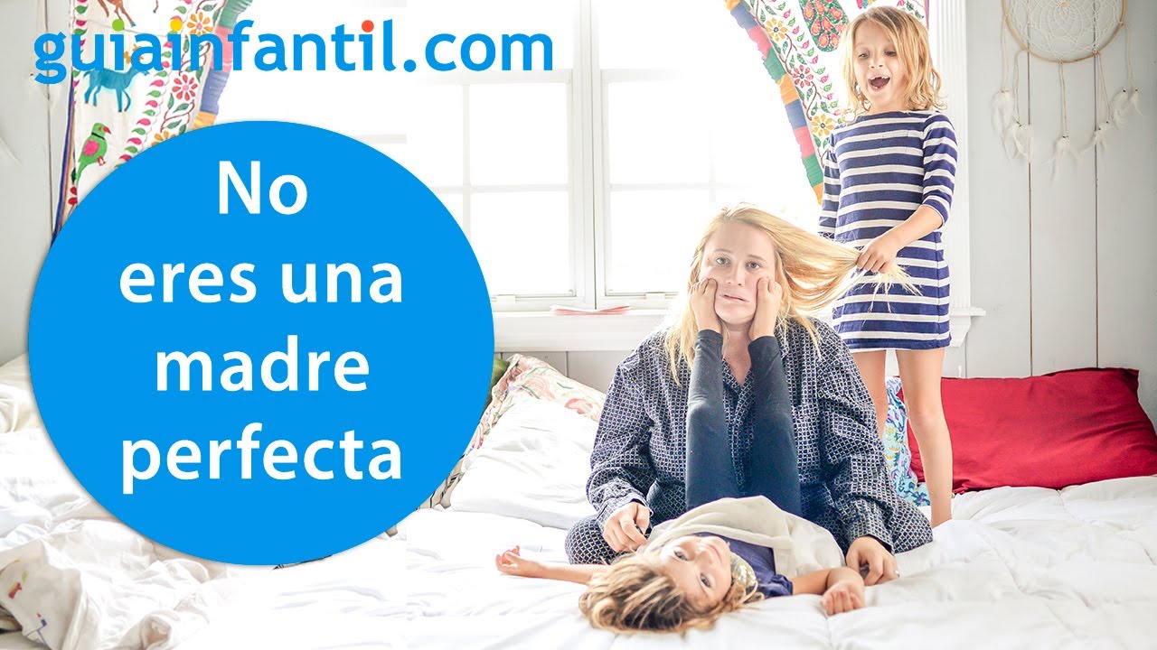 La maternidad real no puede aspirar a la perfecci&oacute;n | Somos madres maravillosamente imperfectas