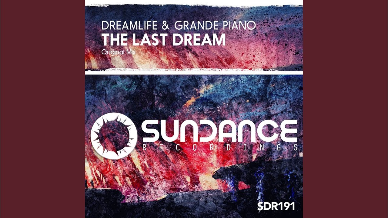 The Last Dream (Original Mix)