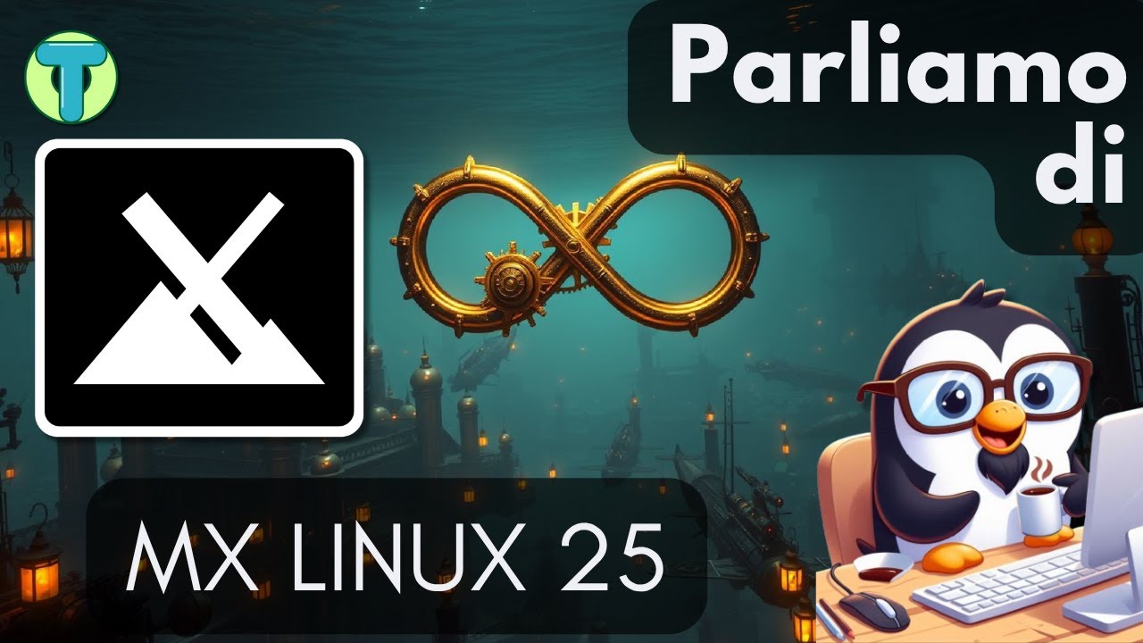 ♾️🐧Parliamo di...MX Linux 25 