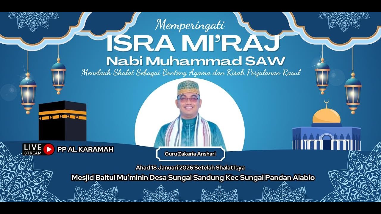 🔴 LIVE STREAMING ISRA MI'RAJ NABI BESAR MUHAMMAD SAW BERSAMA GURU ZAKARIA ANSHARI