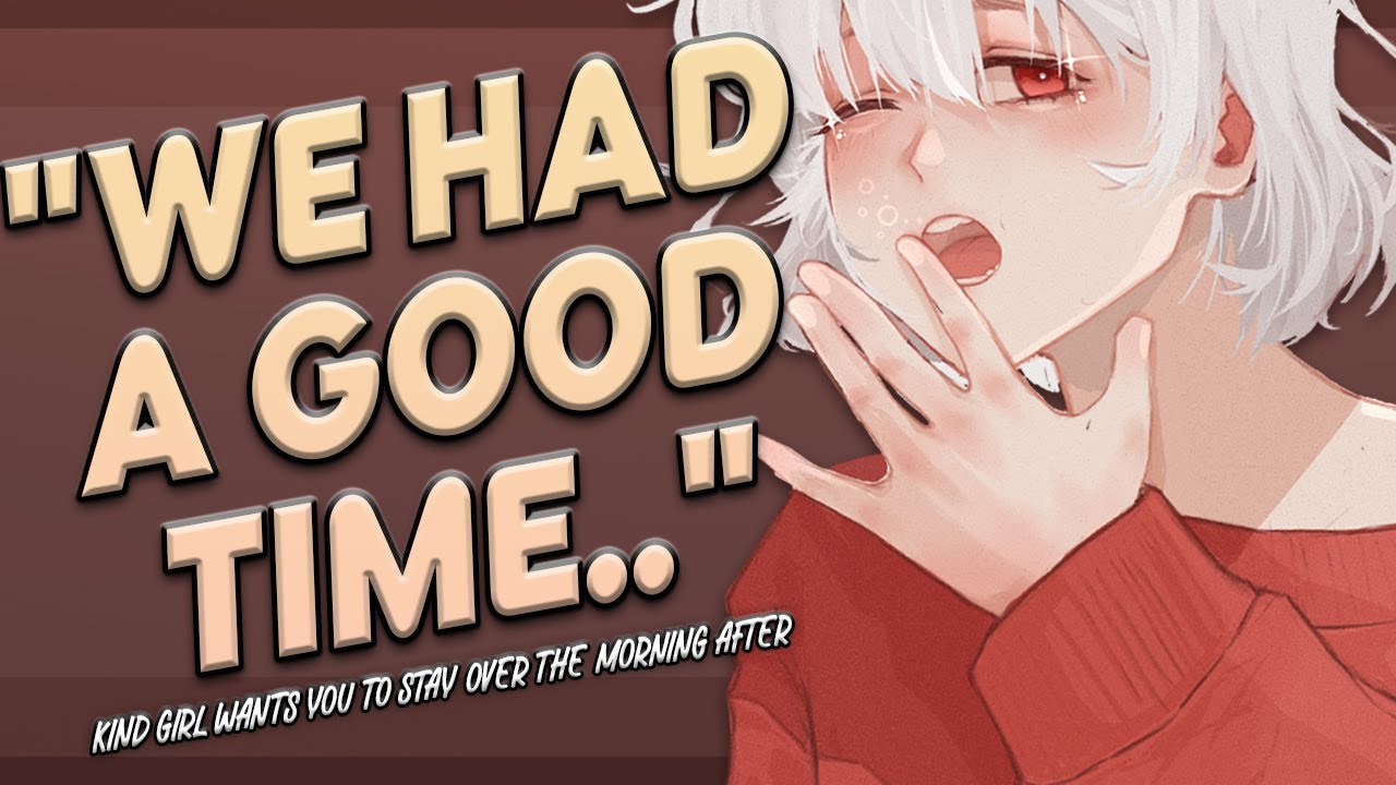 🎧 Kind Girl Wants You To Stay Over The Morning After.. ♡ [Aftercare] [Positive Affirmations] [F4A]