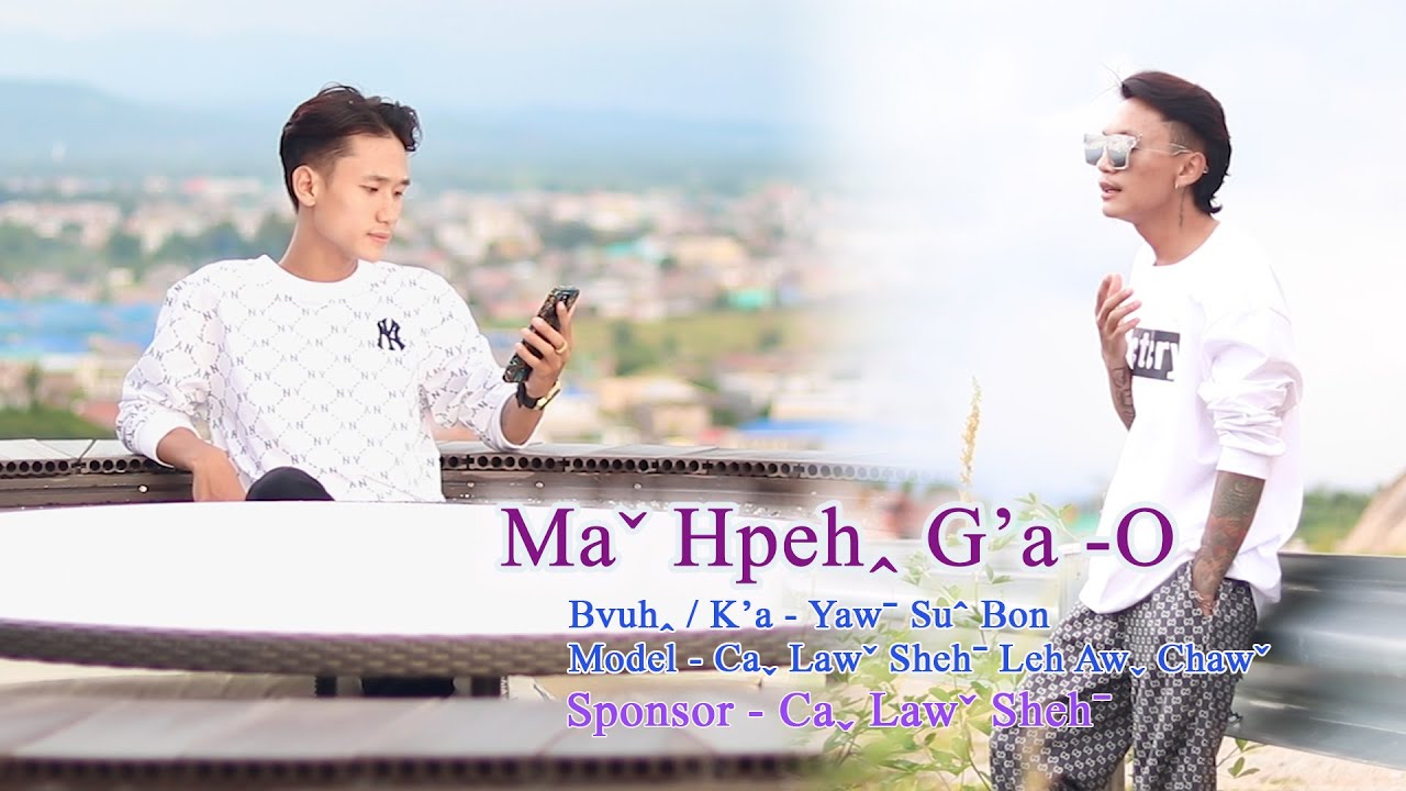 Maˇ Hpehꞈ G'a -O - Yawˉ Suˆ Bon #2023 Lahu Love Song# Offical MV..