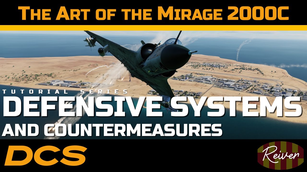 The Art of the Mirage 2000C - Defensive Systems and Countermeasures | DCS World Tutorial Series
