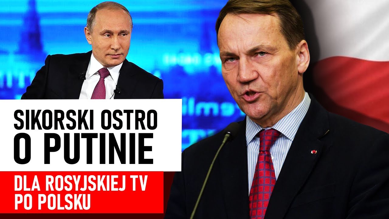 SIKORSKI ZJECHAŁ PUTINA - ATAK na POLSKĘ to kiepski pomysł! (wywiad PO POLSKU)