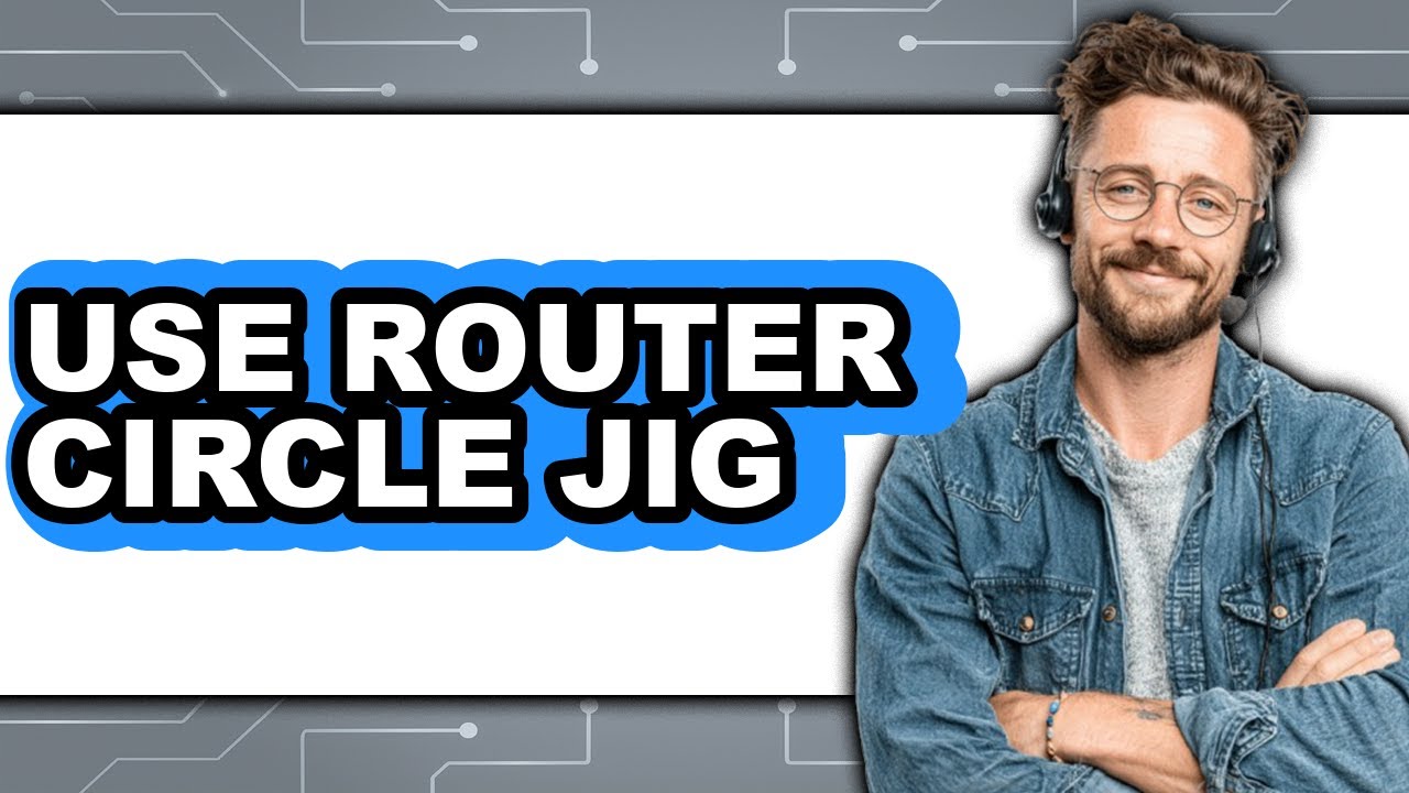 How to Use Router Circle Jig - Step by Step
