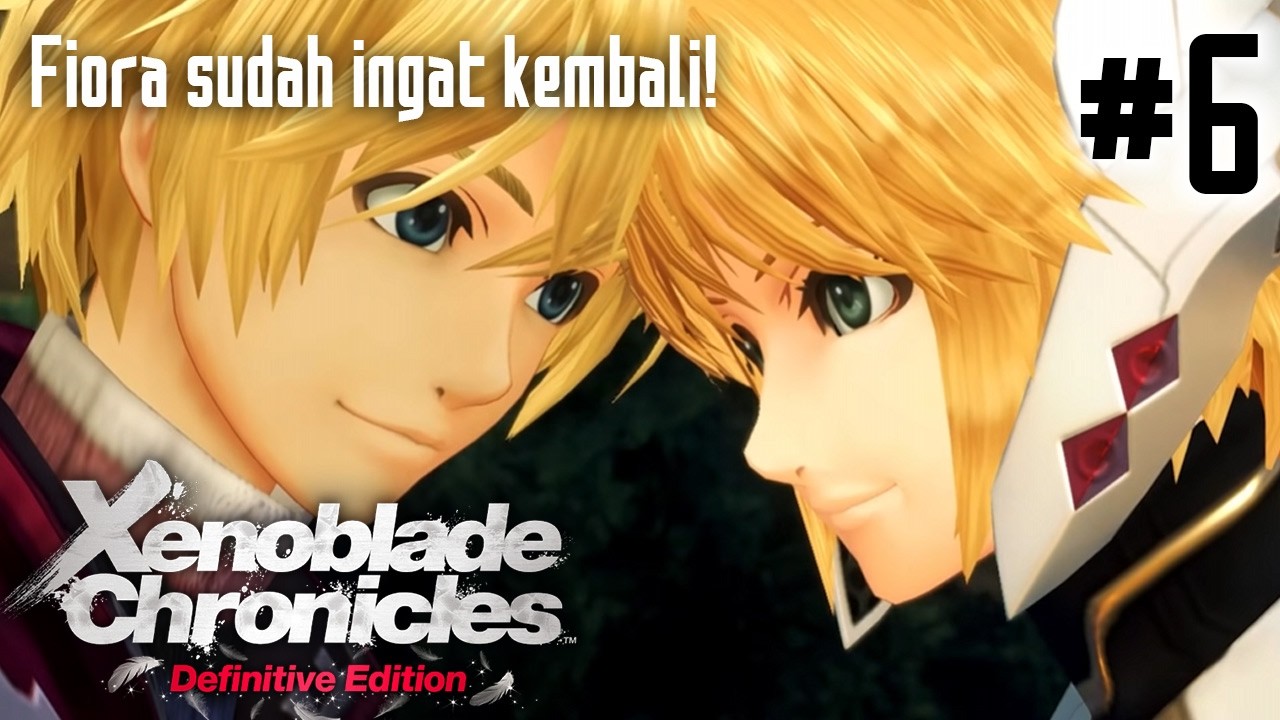 GELUD DENGAN MUMKHAR KEMBALI - Xenoblade Chronicles Indonesia Part 6