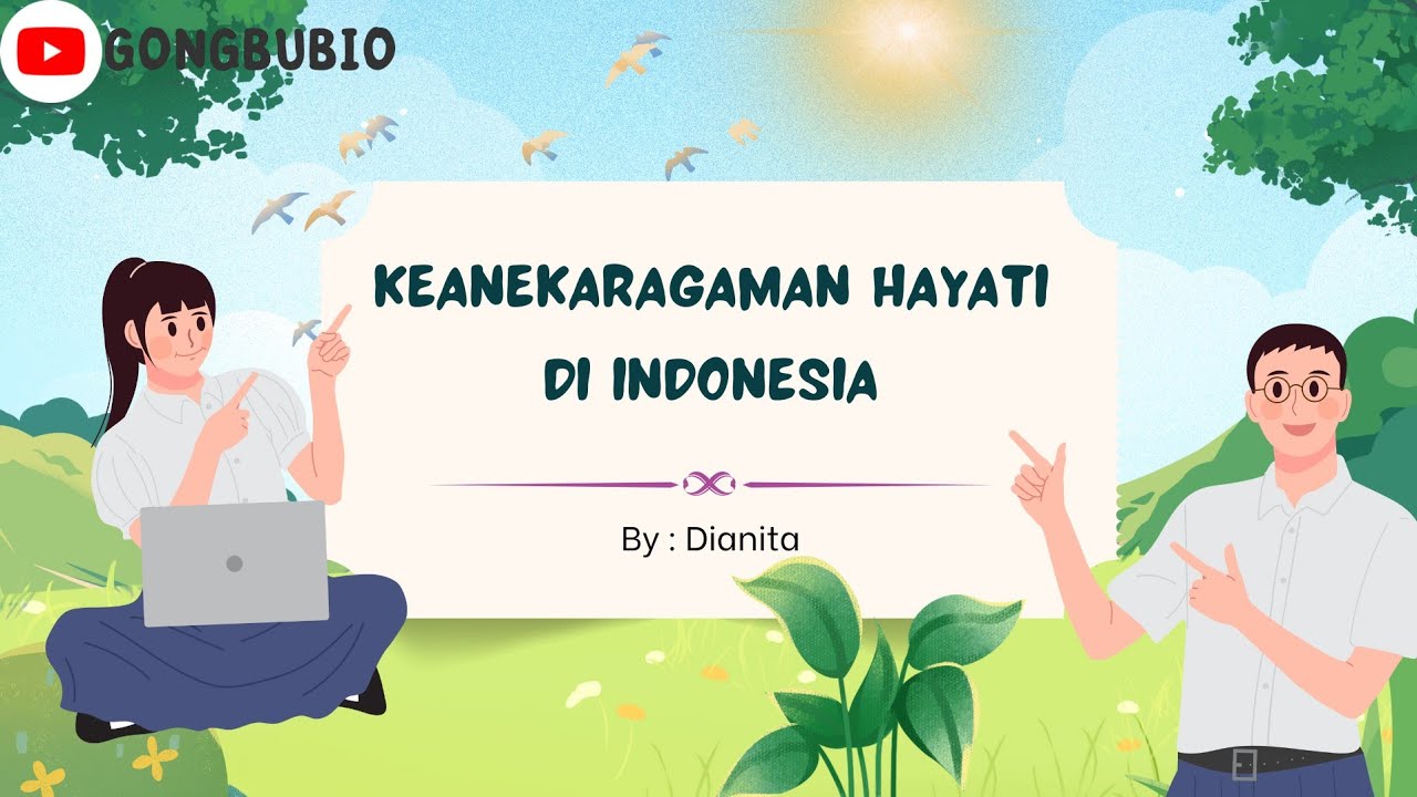 KEANEKARAGAMAN HAYATI DI INDONESIA