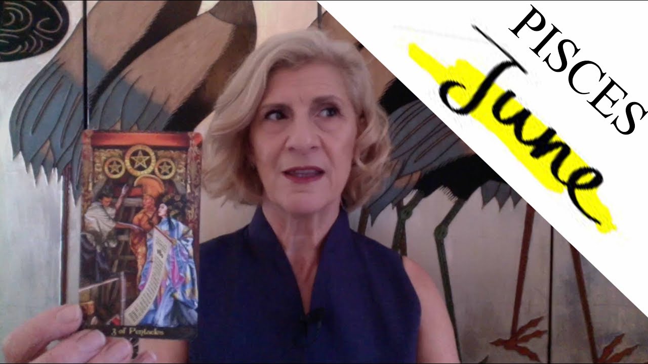 PISCES JUNE 2018 ~ ABUNDANCE MINDSET SEES YOUR DREAMS COME INTO REALITY