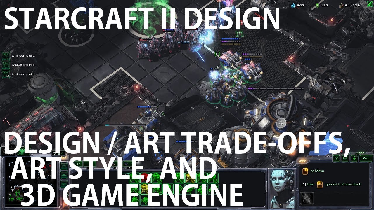 StarCraft II Design - Design / Art Trade-offs, Art Style, and 3D Game Engine