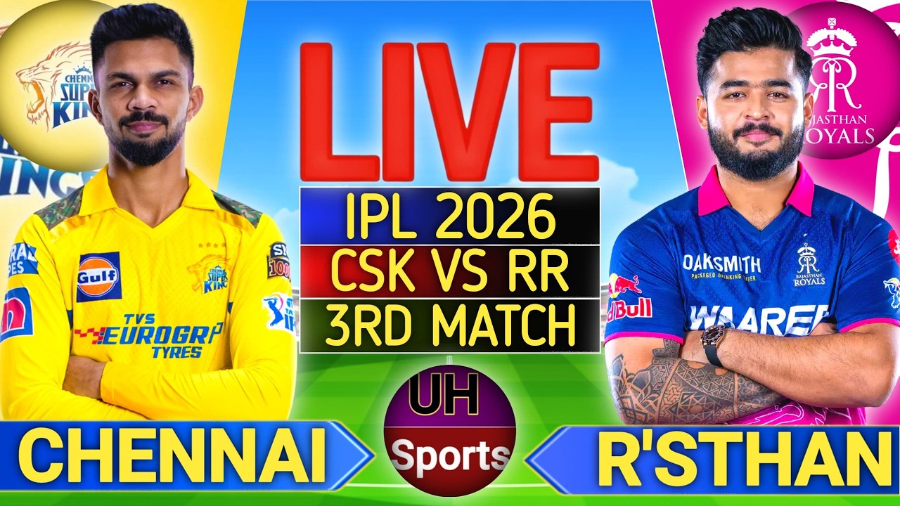 🔴 RR vs CSK, 3rd Match IPL 2026 | Cricket Live Match Scores | Rajasthan Vs Chennai, 2nd Innings