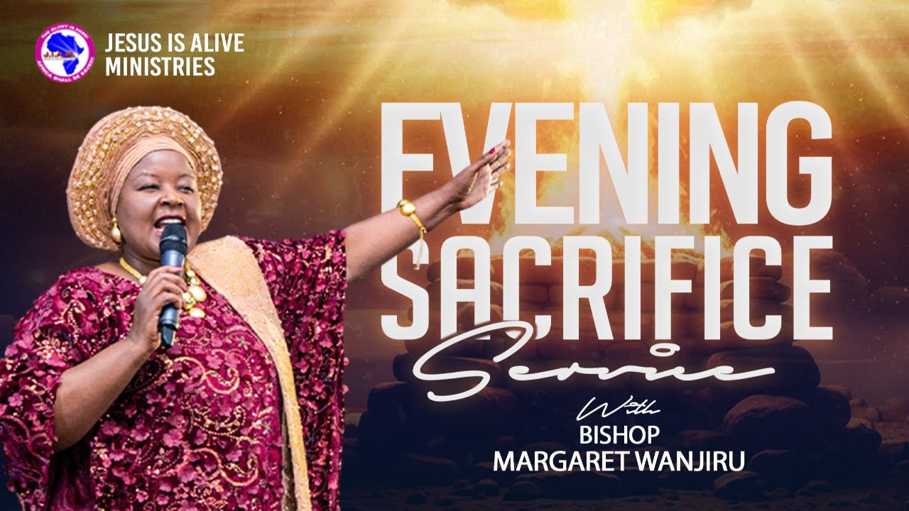 EVENING SACRIFICE | Bishop Margaret Wanjiru 10.02.2026