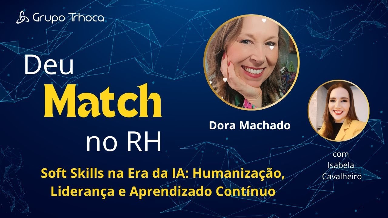 Soft Skills na Era da Inteligência Artificial: Humanização, Liderança e Aprendizado Contínuo