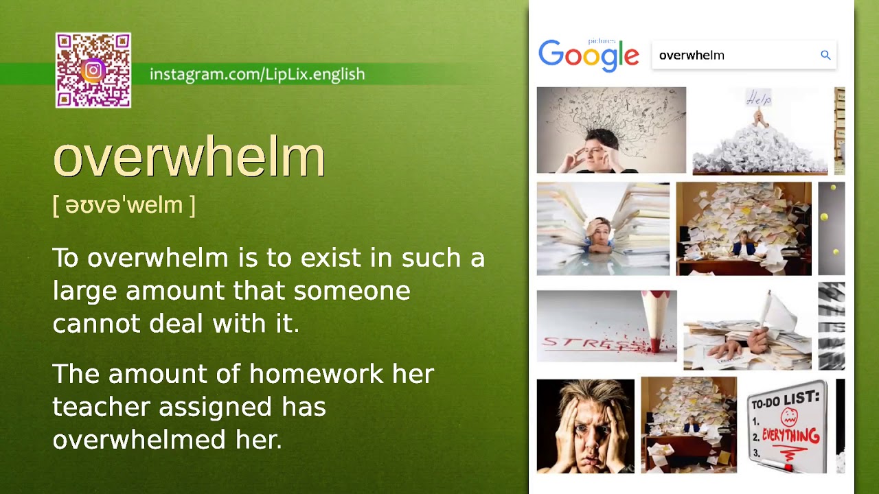 Overwhelm : C1 level english vocabulary lesson, www.LipLix.com