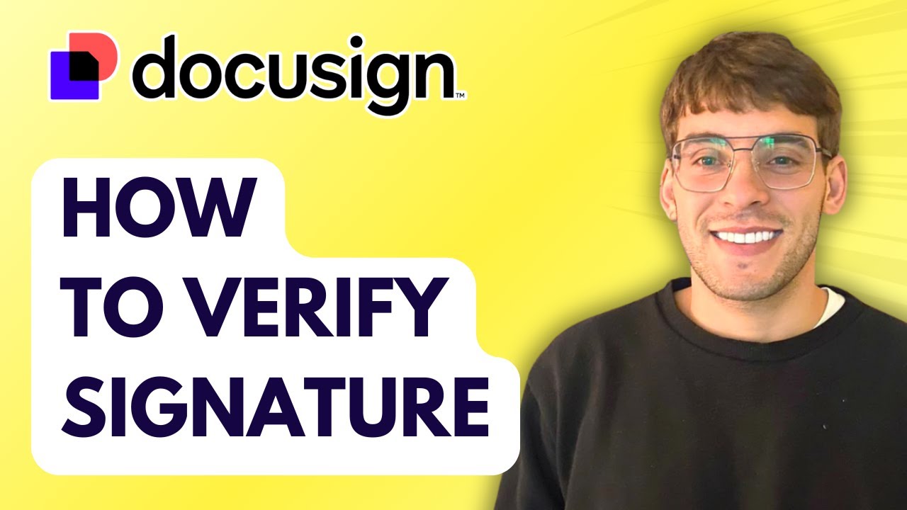How to Verify Docusign Signature [2026 Full Guide]