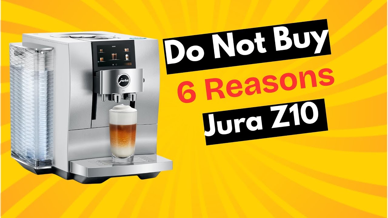 Koop de Jura Z10 niet voordat je dit hebt bekeken!