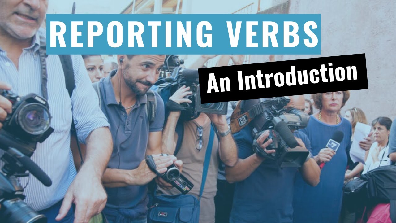Reporting Verbs Introduction