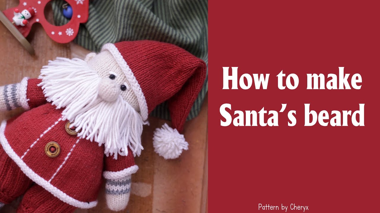 How to make the beard for knitting doll