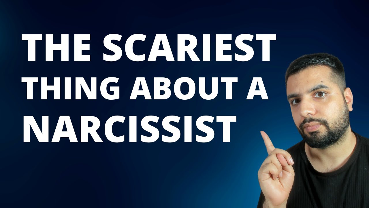The scariest thing about a narcissist