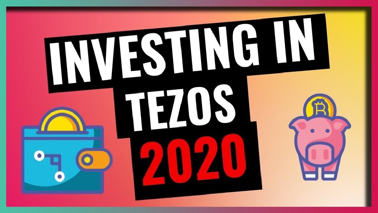 Should You Invest in Tezos in 2020?