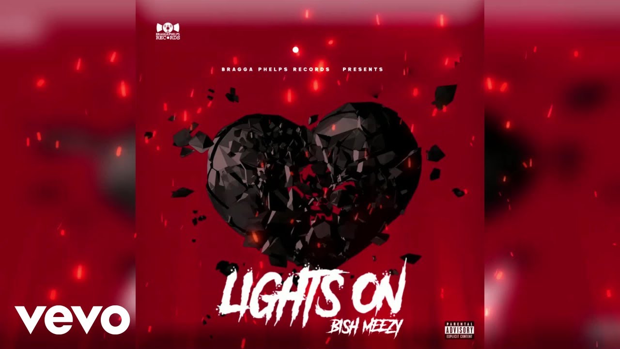 Bish Meezy - Lights On (Official