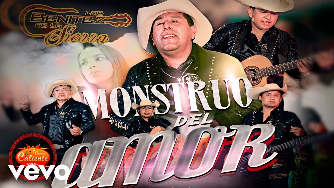 Los Benitez de la Sierra - Monstruo Del Amor